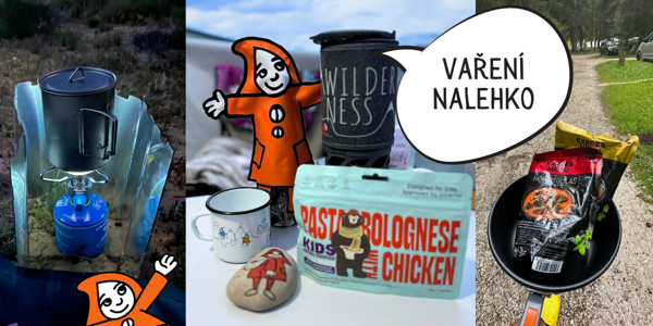 Vaření nalehko. Co a na čem vařit a při tom se sbalit nalehko.