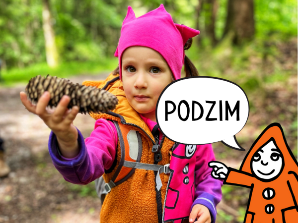 Kompletní výbava do lesní školky. Podzim v teple a suchu.