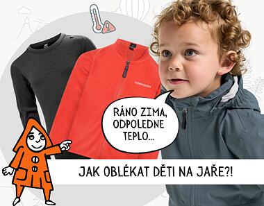 Jak oblékat děti na jaře? Vrstvěte funkční oblečení, které roste s dětmi!