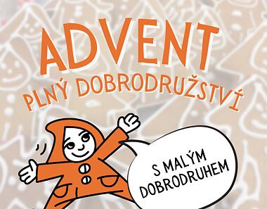 Advent plný dobrodružství!