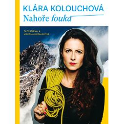 Knížka Klára Kolouchová - Nahoře fouká