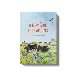Kniha V remízku je divočina