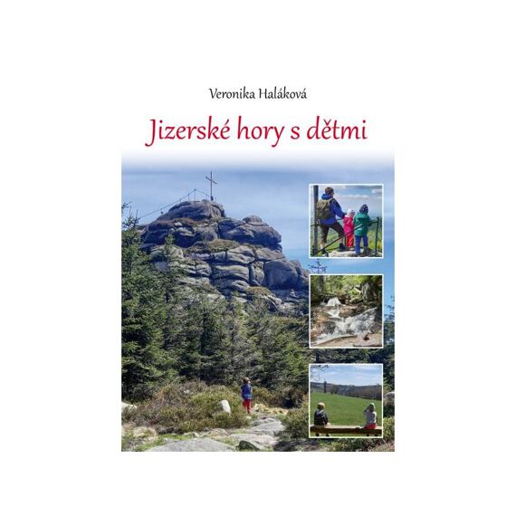 Průvodce S kočárkem na hory - Jizerské hory s dětmi