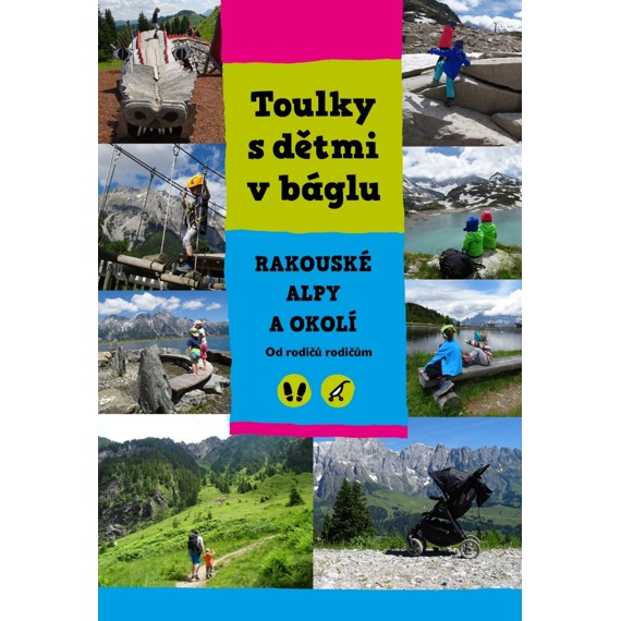 Průvodce Toulky v báglu - průvodce Rakouské Alpy